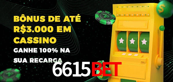 6615bet melhor bônus de depósito
